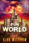 [Fun World: A Zombie Tale 01] • Fun World · A Zombie Tale